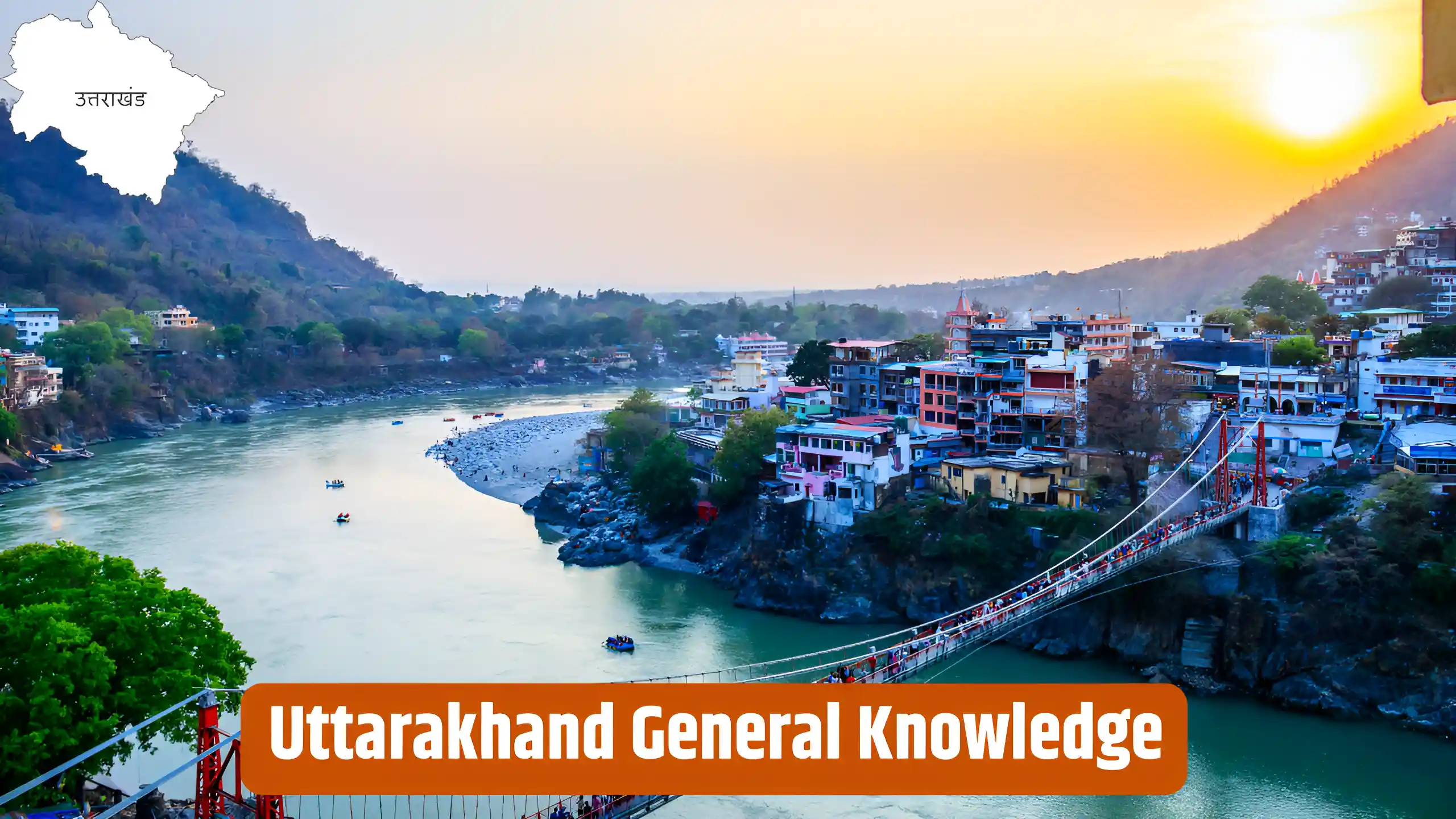 Uttarakhand General Knowledge