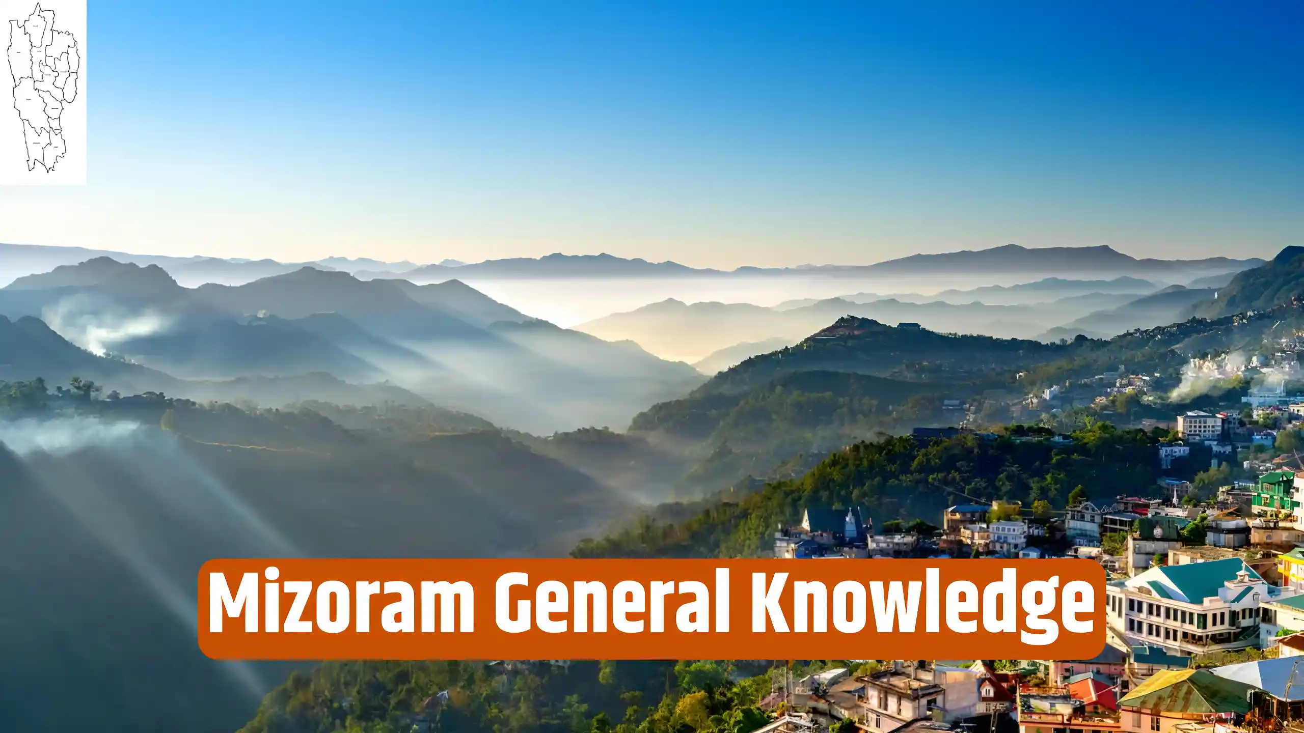 Mizoram General Knowledge